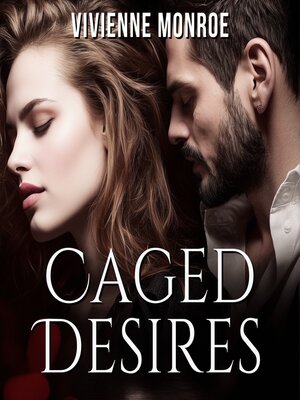 cover image of Caged Desires
